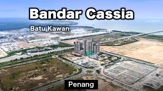 Empowering Northern Malaysias Developments  Batu Kawan amp Bandar Cassia [upl. by Dobbins]