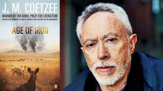 The Age Of Iron  JM Coetzee  Audiobook [upl. by Zarihs]