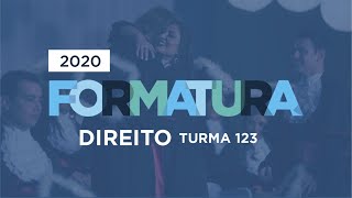 Formaturas 2020  Direito Turma 123 [upl. by Pember674]