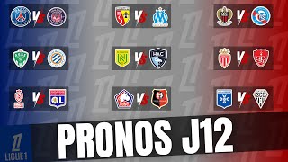 Mes PRONOS pour la 12eme journée de LIGUE 1 [upl. by Knowle]