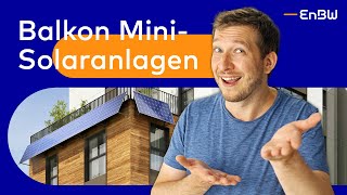 MiniSolaranlagen für den Balkon  EnBW EWissen [upl. by Hsivat316]