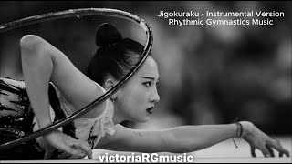 Rhythmic Gymnastics Music Jigokuraku Instrumental [upl. by Ahsatal]