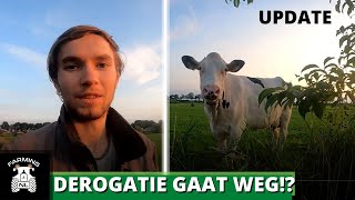 Derogatie Gaat Weg Farm Update [upl. by Loring391]