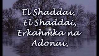 El Shaddai  Michael Card  Worship Video with lyrics [upl. by Severson]