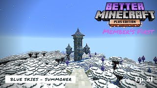 Better Minecraft Plus  Ep31  Everbright amp The Summoner Members First [upl. by Capps]