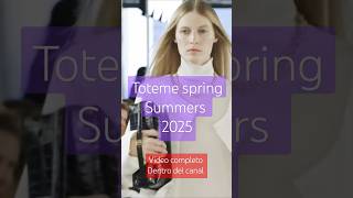 Toteme spring Summers 2025tendenciasdemoda modainvierno [upl. by Ellwood]