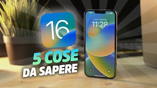 5 COSE DA SAPERE PRIMA DI AGGIORNARE AD iOS 16 [upl. by Netsreik]