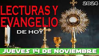 EVANGELIO DE HOY jueves 14 de noviembre de 2024│SANTISIMO SACRAMENTO [upl. by Ahsian185]