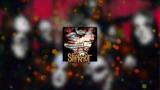 Slipknot  Vol 3 Subliminal Verses Album Vocals [upl. by Otinauj]