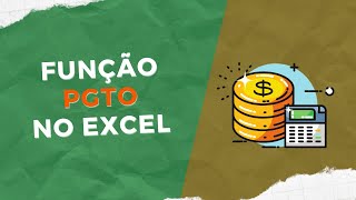 Como Usar a FUNÇÃO PGTO Pagamento no EXCEL [upl. by Ahtelrac]