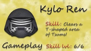 Line Disney Tsum Tsum  Kylo Ren Gameplay Skill 6 [upl. by Villada68]