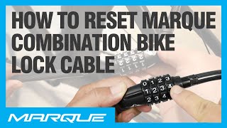 How To Reset MARQUE Combination Bike Lock Cable  MARQUE Cycling [upl. by Suired]