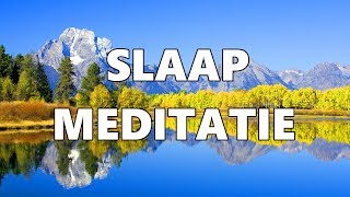 Slaap Meditatie  Met een Fijn en Comfortabel Gevoel in Slaap Vallen [upl. by Avrenim]