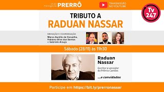 Prerrogativas Tributo ao escritor Raduan Nassar [upl. by Sholom]