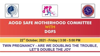 Webinar on Twin Pregnancy  Are We Doubling The Trouble Lets Double The Joy  AOGD [upl. by Julieta122]