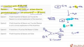 Assertion  Benzaldehyde forms two oximes on reaction with NH2OH Reason [upl. by Kristy]