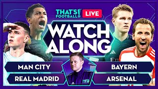 MAN CITY vs REAL MADRID  BAYERN vs ARSENAL LIVE with Mark Goldbridge [upl. by Curkell]