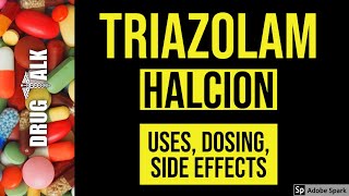 Triazolam Halcion  Uses Dosing Side Effects [upl. by Ennylcaj935]