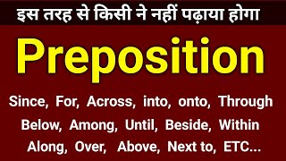 All Prepositions  Since For Until Below onto across etc   Preposition in English Grammar [upl. by Ahsiena]