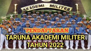 PENDAFTARAN TARUNA AKMIL 2022 [upl. by Hpesoy]