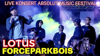 🔥FORCEPARKBOIS WORLDWIDE  LOTUS  Perghh PADU❗HIP HOP Yg Ditunggu2Kan🔴KONSERT ABSOLUT MUSIC FEST [upl. by Story404]