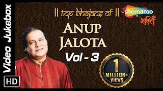 Anup Jalota Bhajans Vol 3  Hindi Bhajans in HD  Top 18 Bhakti Songs  Shemaroo Bhakti [upl. by Kimbra459]