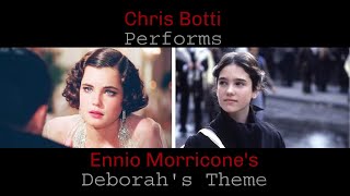 Chris Botti performs Ennio Morricones Deborahs Theme [upl. by Ignatz]