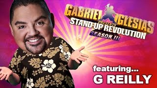 G Reilly  Gabriel Iglesias presents StandUp Revolution Season 3 [upl. by Ravo43]