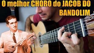 NOITES CARIOCAS de JACOB DO BANDOLIM  Arranjo pra VIOLÃO [upl. by Carleen]