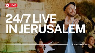 247 LIVE in JERUSALEM  Joshua Aaron [upl. by Bushey431]