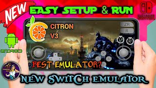 🔥NEW CITRON V3 EASY SETUPGAMEPLAY 🤯BEST SWITCH EMULATOR ANDROID [upl. by Mecke830]