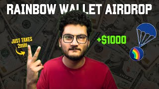 FREE RAINBOW WALLET AIRDROP  ALMOST CONFIRMED  QUICK 2 minute complete guide  1000 potential [upl. by Einahpets517]