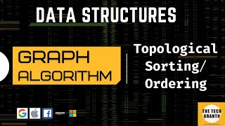 Topological Sort  Graph Ordering Algorithm  Sorting  Graph Theory [upl. by Rednijar]