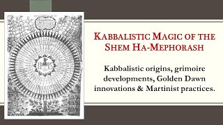 Kabbalistic Magic of the Shem haMephorash [upl. by Liddy]