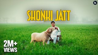 Shonki Jatt  Jassa Dhillon  Official Video  Deep Jandu  Bombaa  Punjabi Song 2024 [upl. by Ardnohsal]