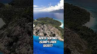 North Sentinel Islands Dark SECRET [upl. by Huppert]