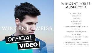 Wincent Weiss  Irgendwas gegen die Stille Albumplayer [upl. by Laktasic]