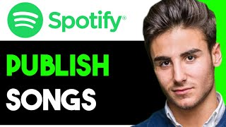 HOW TO PROPERLY PUBLISH YOUR SONG ON SPOTIFY 2024 FULL GUIDE [upl. by Magner790]