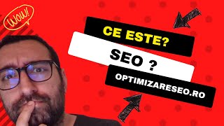 🚀 Optimizare SEO  Ce este SEO [upl. by Nehttam]