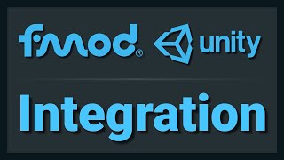 FMOD  Unity Integration 2020 [upl. by Oiludbo41]