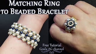 How to make Matching Ring to Beaded Bracelet Pearl amp Crystal Beads Bracelet amp RingJewelry Tutorial [upl. by Aviv]