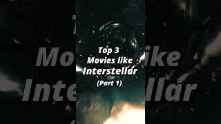 Top 3 movies like Interstellar viral movie interstellar scifi mustwatch trending [upl. by Norah]