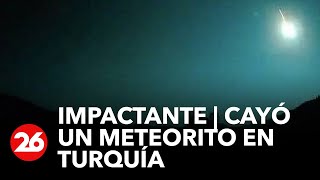 IMPACTANTE  Cayó un meteorito en Turquía [upl. by Moazami777]