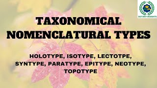 TYPIFICATION  HOLOTYPE ISOTYPE PARATYPE SYNTYPE LECTOTYPE  TAXONOMICAL NOMENCLATURAL TYPE [upl. by Haduj787]