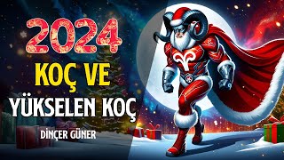 KOÇ VE YÜKSELEN KOÇ 2024DE SİZLERİ NELER BEKLİYOR [upl. by Raila]