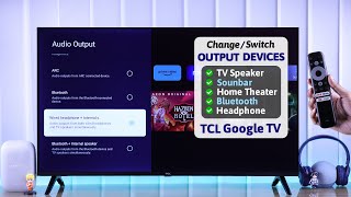 TCL Google TV How To Change Audio Output [upl. by Wadell154]