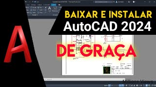 COMO BAIXAR E INSTALAR O AUTOCAD 2024 GRATUITO PARA ESTUDANTE [upl. by Eeryn]