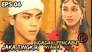 Jaka Tingkir Episode 6 Bidadari Pencabut Nyawa [upl. by Neelehtak]