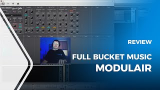 Full Bucket Music ModulAir Review [upl. by Almeeta]