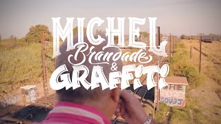 Michel Brandade amp Graffiti [upl. by Nyrmac]